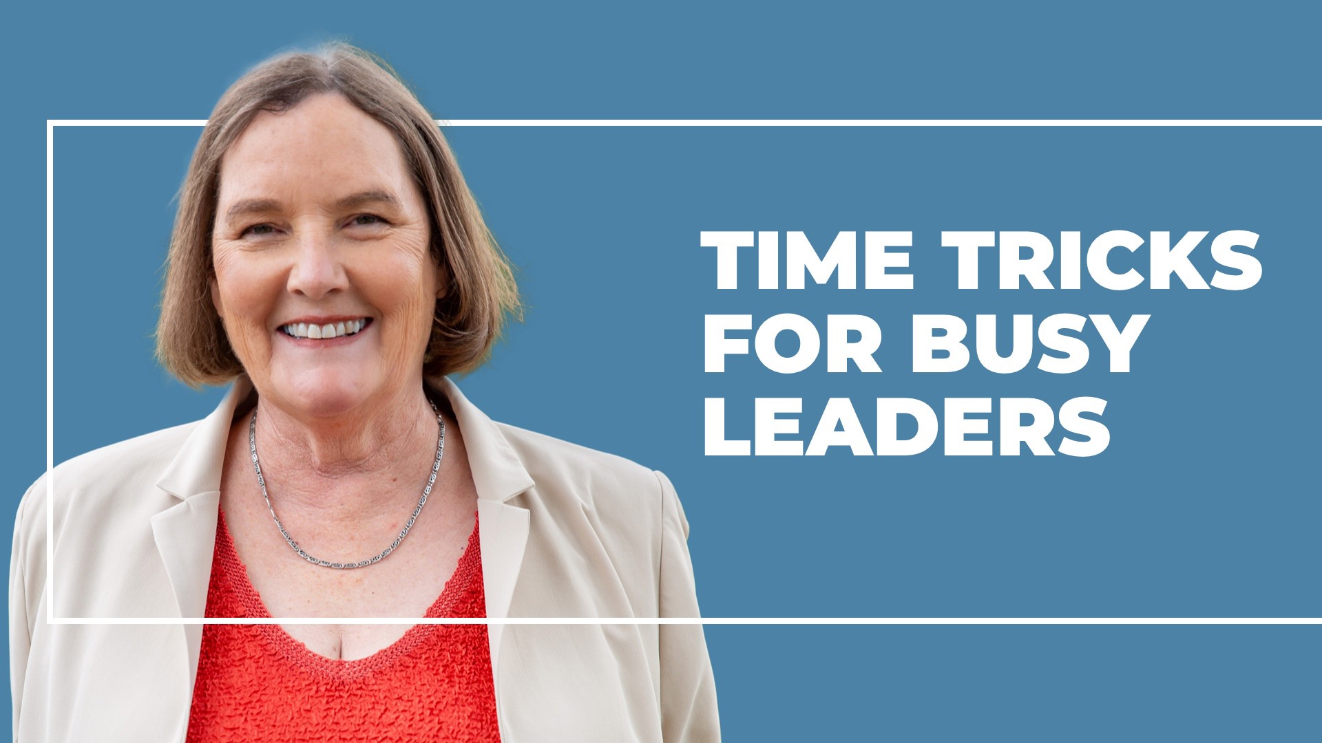 Time Tricks for Leaders Who Do It All icon