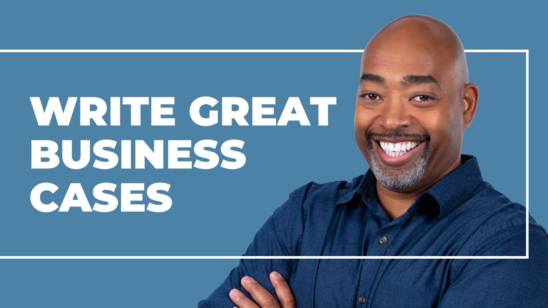 Write Business Cases that Stakeholders Love icon