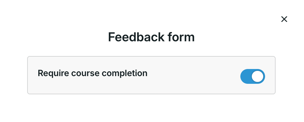 Feedback form settings with the Require course completion option.